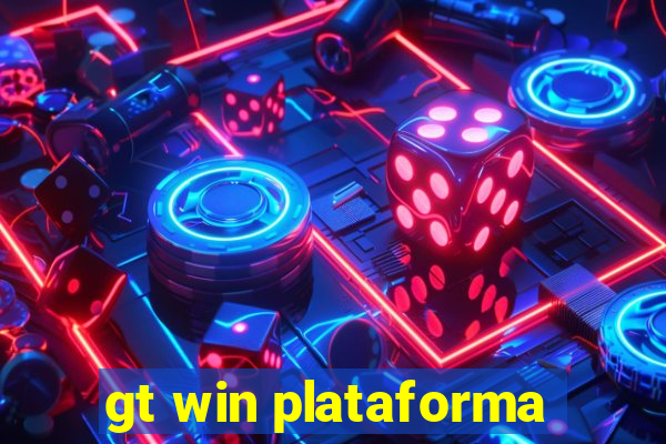 gt win plataforma